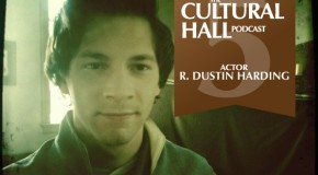The Cultural Hall Ep. 5/R. Dustin Harding
