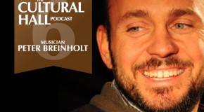 The Cultural Hall Ep. 6/Peter Breinholt