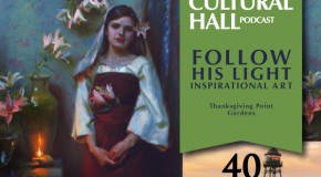Follow His Light/The Lighted Candle Ep. 40 The Cultural Hall