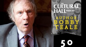 Bobby Teale Ep. 50 The Cultural Hall