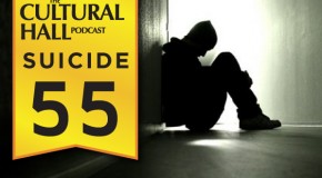 Suicide Ep. 55 The Cultural Hall