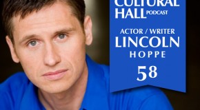 Lincoln Hoppe Ep. 58 The Cultural Hall