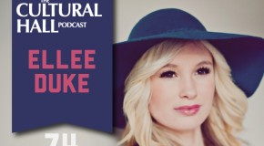 Ellee Duke Ep. 74 The Cultural Hall