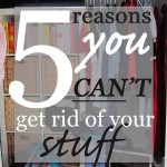 Get Rid of Your Stuff